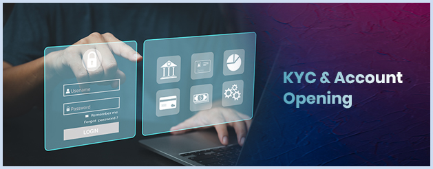 KYC and account opening